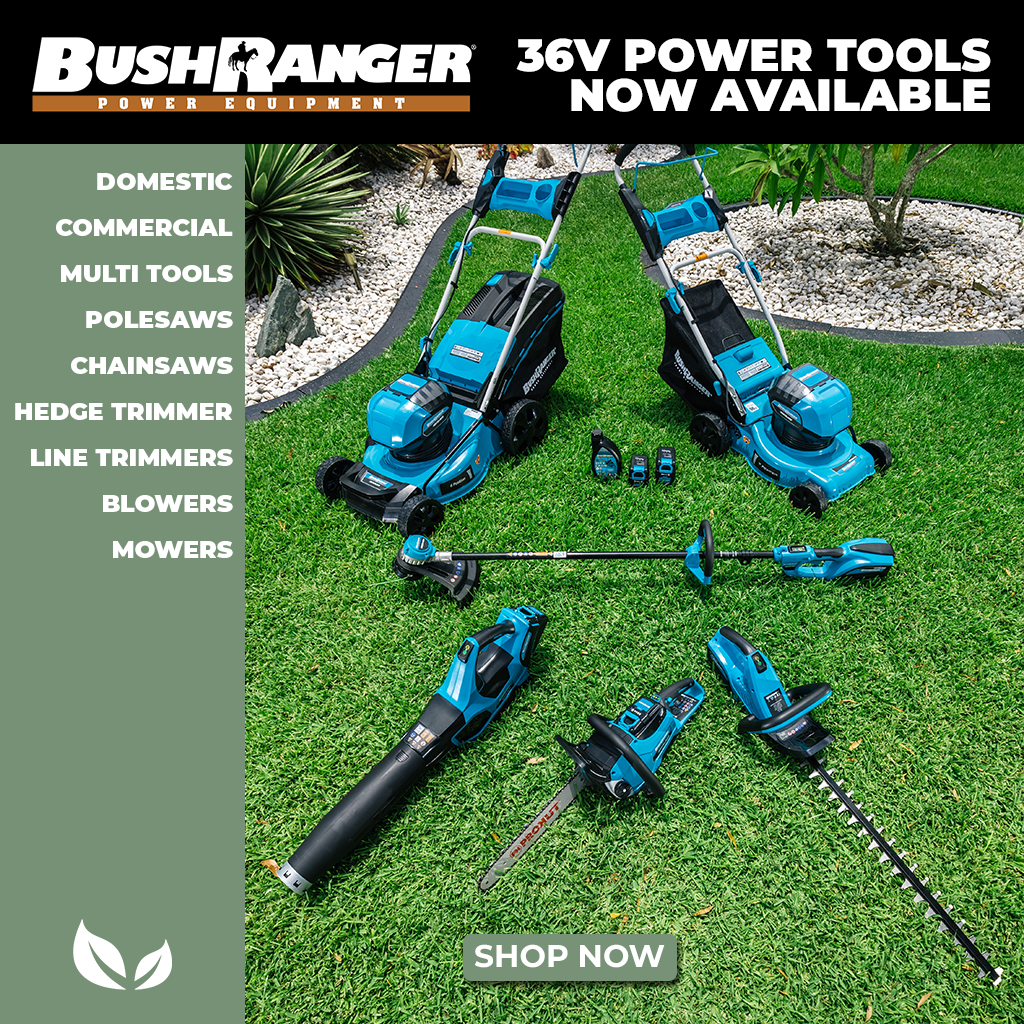 BushRanger 36V Power Tools NOW Available from Australian Landscape Supplies